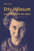 Etty Hillesum ou la floraison du coeur: Récit d'une individuation