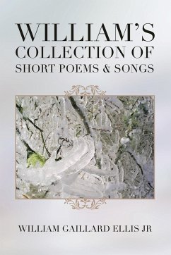 William's Collection of Short Poems & Songs