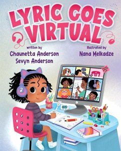 Lyric Goes Virtual - Anderson, Chaunetta A.