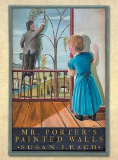 Mr. Porter's Painted Walls - Leach, Susan