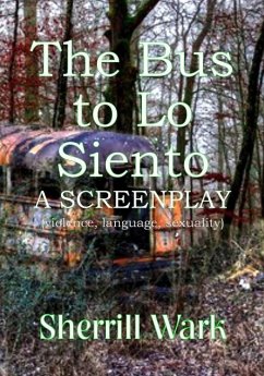 The Bus to Lo Siento - Wark, Sherrill