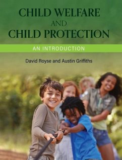 Child Welfare and Child Protection - Royse, David; Griffiths, Austin