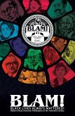 Blam! Black Lives Always Mattered!: Hidden African American Philadelphia of the Twentieth Century