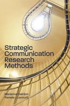 Strategic Communication Research Methods - Dainton, Marianne; Lannutti, Pamela J.