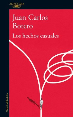 Los Hechos Casuales / Casual Events - Botero, Juan Carlos B.