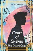 Court of Snakes