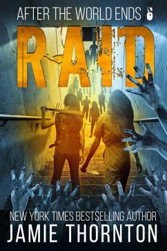 Cover After The World Ends: Raid (Book 6) (eBook, ePUB)