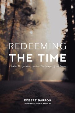 Redeeming the Time - Barron, Robert