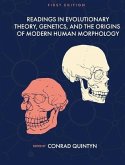 Readings in Evolutionary Theory, Genetics, and the Origins of Modern Human Morphology