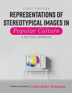 Representations of Stereotypical Images in Popular Culture Cover Representations of Stereotypical Images in Popular Culture