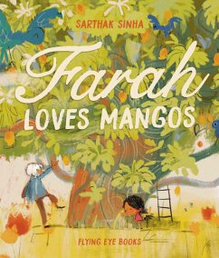 Farah Loves Mangos - Sinha, Sarthak