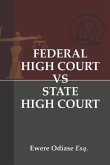 Federal High Court vs State High Court: Investigating the Jurisdictional Boundaries