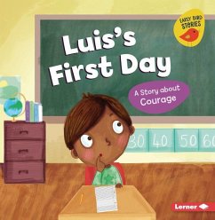 Luis's First Day - Schuh, Mari C