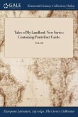 Tales of My Landlord: New Series: Containing Pontefract Castle; VOL. III