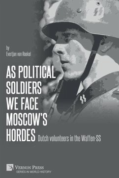 As political soldiers we face Moscow's hordes - Roekel, Evertjan van