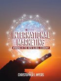 International Marketing: Winning in the New Global Economy