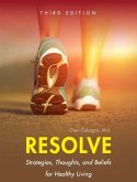 Resolve: Strategies, Thoughts, and Beliefs for Healthy Living