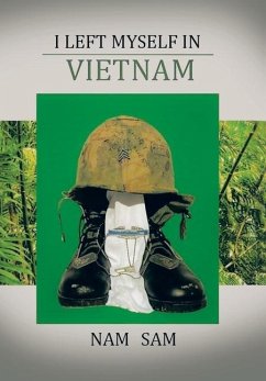 I Left Myself in Viet Nam - Sam, Nam