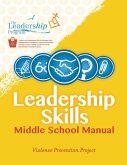 Leadership Skills: Middle School Manual: Violence Prevention Program