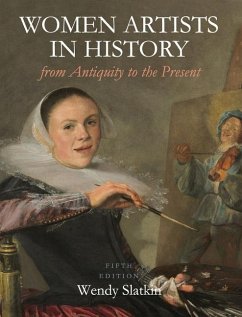 Women Artists in History from Antiquity to the Present - Slatkin, Wendy