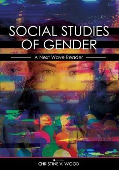 Social Studies of Gender: A Next Wave Reader - Wood, Christine V.