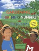 Gardening and Learning Numbers with The Greats: The Adventures of Gabe and Noah