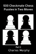 500 Checkmate Chess Puzzles in Two... - Bild 1