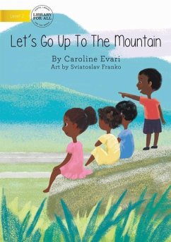 Let's Go Up The Mountain - Evari, Caroline