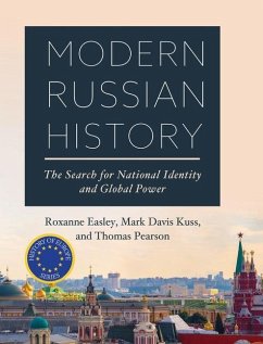 Modern Russian History - Easley, Roxanne; Kuss, Mark Davis; Pearson, Thomas