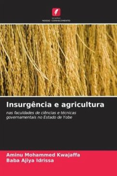 Insurgência e agricultura - Kwajaffa, Aminu Mohammed;Idrissa, Baba Ajiya