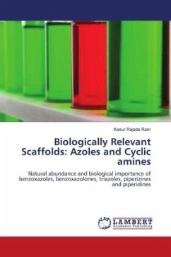 Biologically Relevant Scaffolds: Azoles and Cyclic amines - Ram, Kesur Rajade