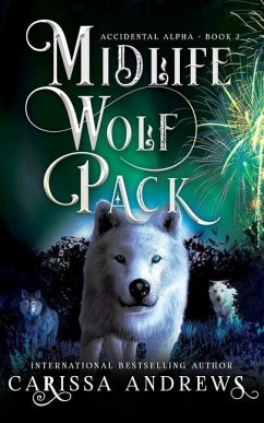 Midlife Wolf Pack: A Paranormal Women's Fiction Over Forty Series - Andrews, Carissa