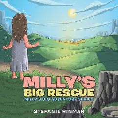 Milly's Big Rescue: Milly's Big Adventure Series - Hinman, Stefanie