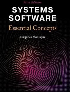 Systems Software: Essential Concepts - Montagne, Eurípides