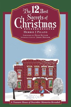 The 12 Best Secrets of Christmas - Pilato, Herbie J