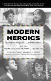 Modern Heroics Modern Heroics