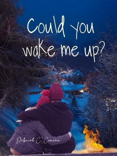 Could You Wake Me Up? - Comeau, Deborah C.