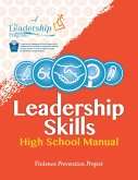 Leadership Skills: High School Manual: Violence Prevention Program