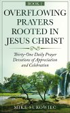 Overflowing Prayers Rooted in Jesus Christ v2 (eBook, ePUB)