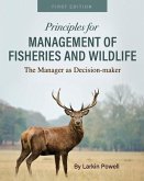 Principles for Management of Fisheries and Wildlife