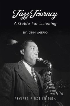 Jazz Journey: A Guide For Listening - Valerio, John