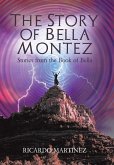 The Story of Bella Montez