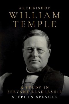 Archbishop William Temple - Spencer, Stephen