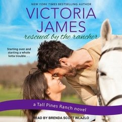 Rescued by the Rancher - James, Victoria
