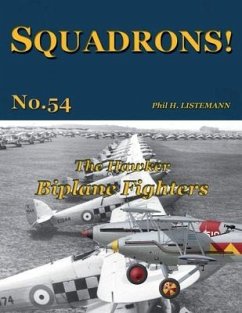 The Hawker Biplane Fighters - Listemann, Phil H.