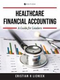 Healthcare Financial Accounting: A Guide for Leaders