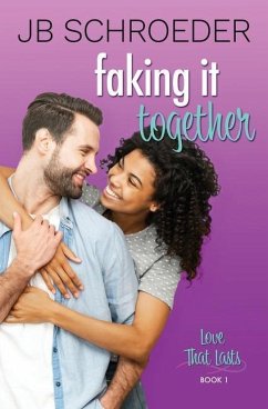 Faking It Together - Schroeder, Jb