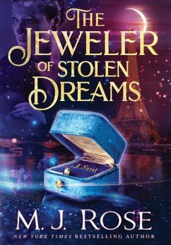 The Jeweler of Stolen Dreams - Rose, M. J.