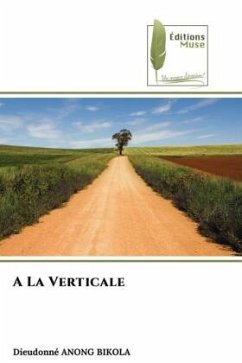 A La Verticale - ANONG BIKOLA, Dieudonné