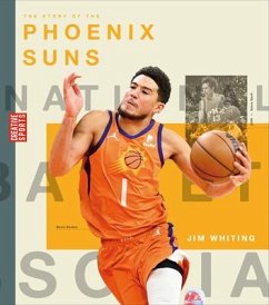 The Story of the Phoenix Suns - Whiting, Jim